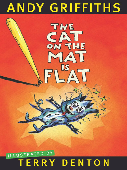 Title details for The Cat on the Mat is Flat by Andy Griffiths - Wait list